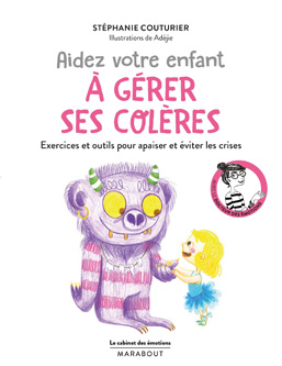 Aidez votre enfant à gérer ses colères