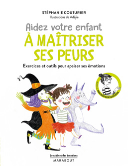 Aider votre enfant à maîtriser ses peurs