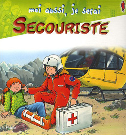 Moi aussi, je serai secouriste