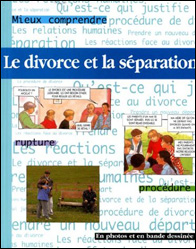 Mieux comprendre le divorce et la séparation