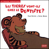 Les tigres vont-ils chez le dentiste ?