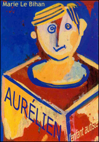 Aurélien, l'enfant autiste