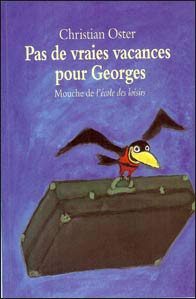 Pas de vraies vacances pour Georges