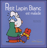 Petit Lapin Blanc est malade