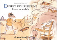 Ernest et Célestine : Ernest est malade