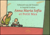 Anna Maria Sofia et Petit Max