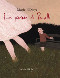 Les paradis de Prunelle