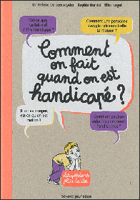 Comment on fait quand on est handicapé ?