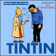 Tintin. Je découvre les émotions