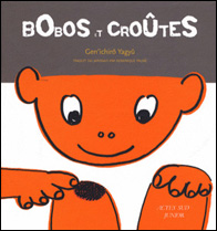 Bobos et croûtes