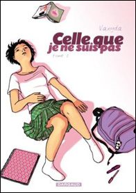 Celle que je ne suis pas : Tome 1