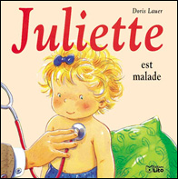 Juliette est malade