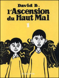 L'Ascension du Haut Mal, tome 1