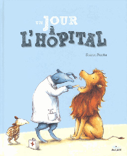 Un jour à l'hôpital